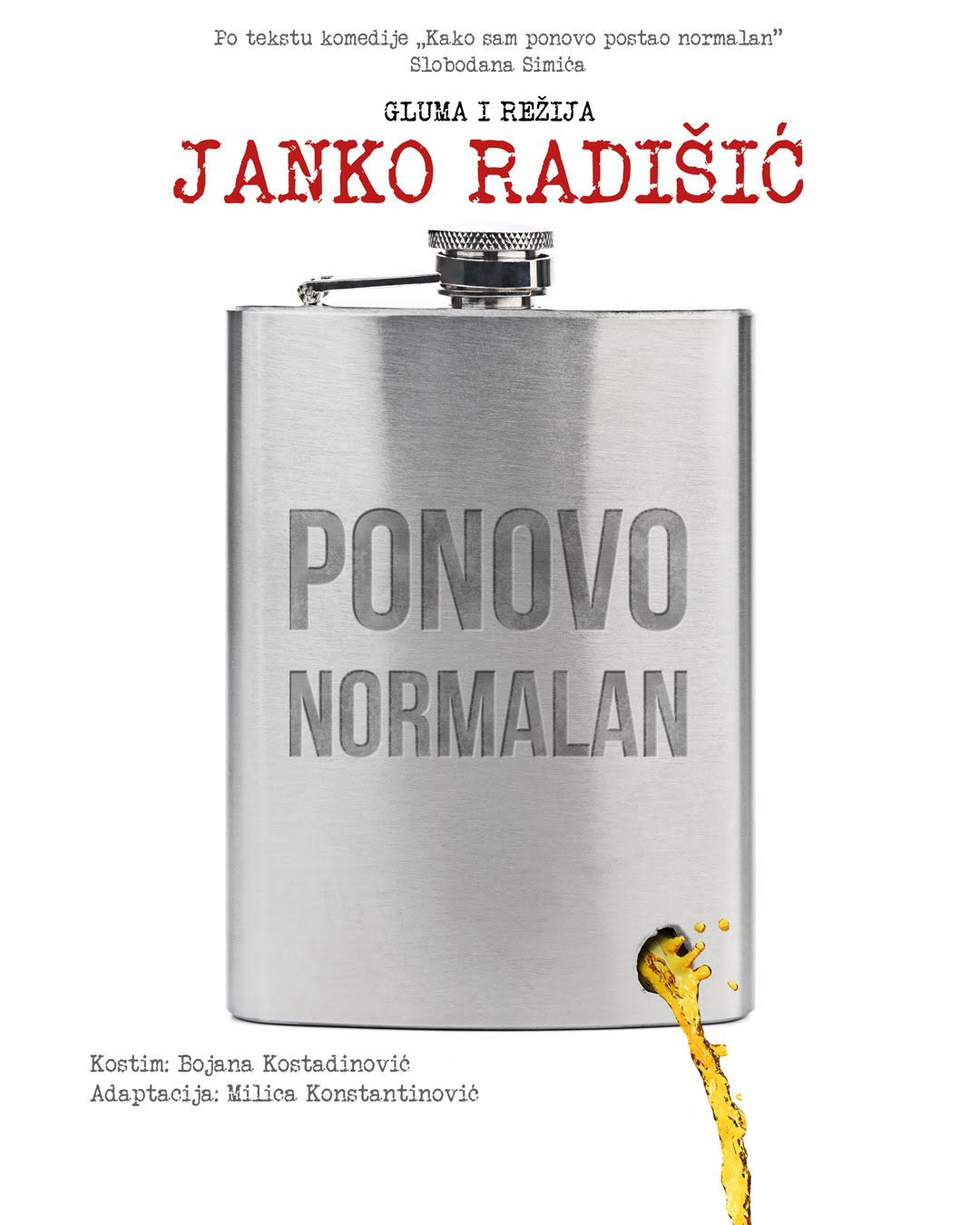 ,,Поново нормлан" Plakat za predstavu, metalna pljoska za rakiju, i najavni tekst